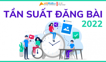 Tần suất đăng bài trên các mạng xã hội 2022 tần suất đăng bài