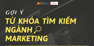 Mách bạn những từ khóa tìm kiếm về ngành Marketing siêu hữu ích từ khóa tìm kiếm marketing