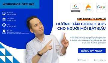 hướng dẫn google ads workshop