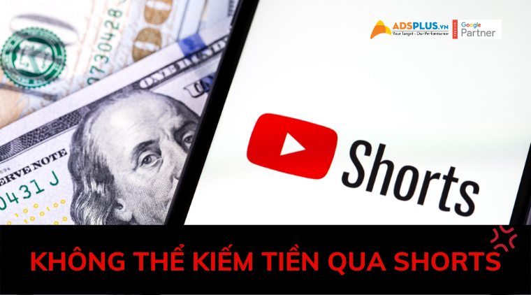 kiếm tiền qua youtube shorts