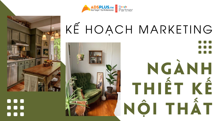 marketing thiết kế nội thất