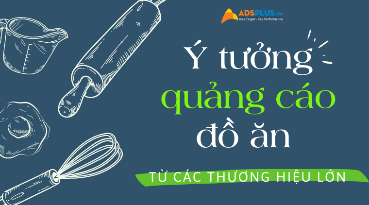 quảng cáo đồ ăn hay