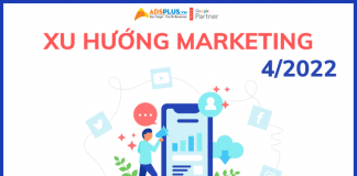 Các xu hướng Marketing tháng 4/2022 bạn có thể lưu tâm xu hướng marketing tháng 4 2022