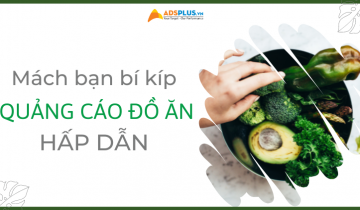 Mách bạn cách quảng cáo đồ ăn thu hút khách hàng cách quảng cáo đồ ăn
