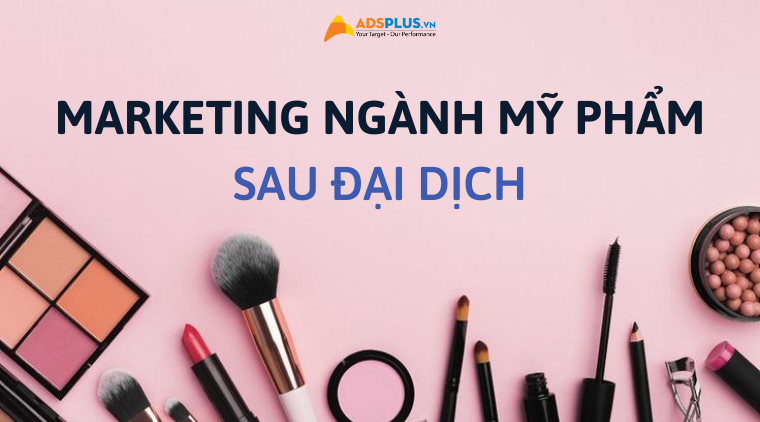 chiến lược marketing cho ngành mỹ phẩm