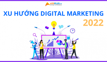10 xu hướng digital marketing cho năm 2022 xu hướng digital marketing 2022