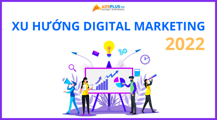 xu hướng digital marketing 2022