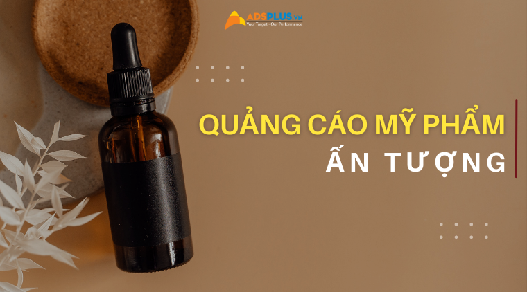 quảng cáo mỹ phẩm ấn tượng