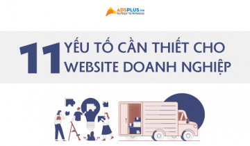 11 yếu tố mà mọi website doanh nghiệp cần phải có website cho doanh nghiệp