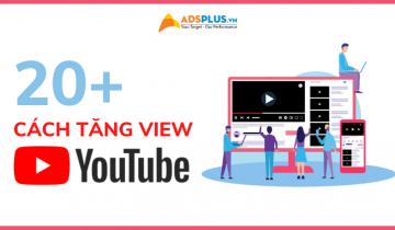 20+ cách tăng view cho kênh YouTube nhanh chóng cách tăng view youtube