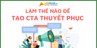 Làm thế nào để tạo CTA có sức thuyết phục người dùng? cta là gì
