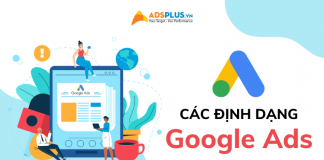 Tổng quan về các định dạng quảng cáo Online của Google Ads dạng quảng cáo online