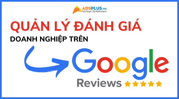 quản lý google đánh giá