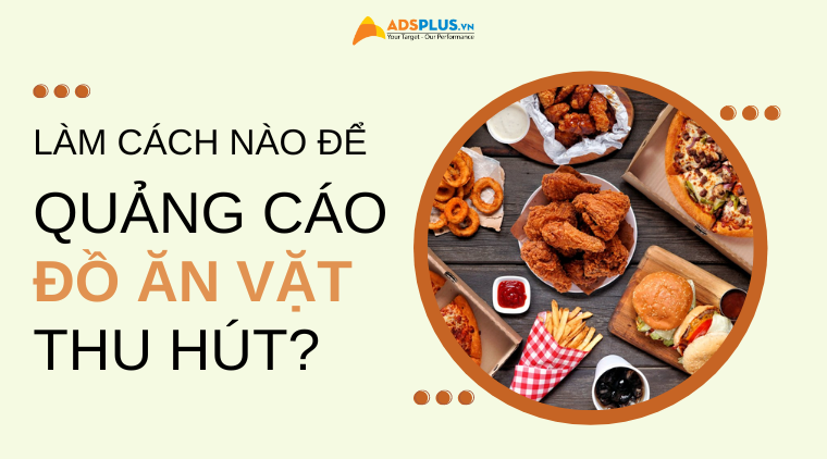 quảng cáo đồ ăn vặt