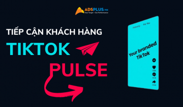 TikTok ra mắt quảng cáo Pulse giúp gia tăng tỷ lệ tiếp cận người dùng quảng cáo tiktok pulse