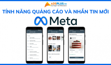 Meta ra mắt tính năng quảng cáo và nhắn tin mới tính năng meta mới