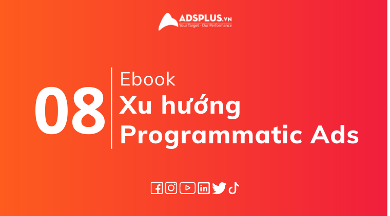 xu hướng programmatic ads 2022