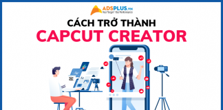 Cách đăng ký để làm công việc creator Capcut trên iOS và Android công việc creator capcut