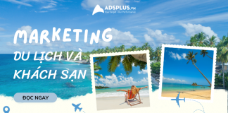 Tại sao nên Marketing trong ngành du lịch và khách sạn? marketing du lịch và khách sạn