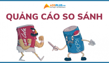 9 ví dụ quảng cáo so sánh nổi bật của thương hiệu trên toàn cầu quảng cáo so sánh