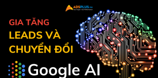 Cách để có được khách hàng tiềm năng và chuyển đổi với Google AI tăng chuyển đổi với google ai