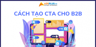 CTA là gì? Cách để tạo nút CTA B2B hiệu quả cho doanh nghiệp cách tạo nút cta