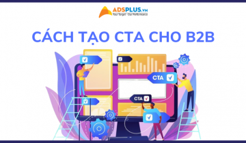 CTA là gì? Cách để tạo nút CTA B2B hiệu quả cho doanh nghiệp cách tạo nút cta
