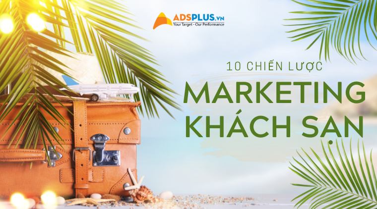 chiến lược marketing khách sạn