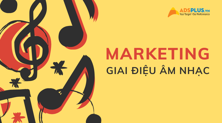 giai điệu âm nhạc marketing