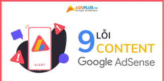 9 lỗi Content hay bị mắc phải trên Google Adsense google adsense content