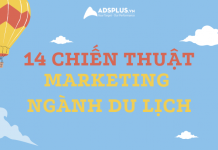 14 chiến thuật giúp Marketing điểm đến hấp dẫn hơn marketing điểm đến