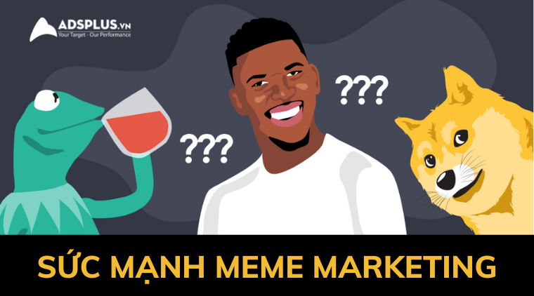 meme marketing là gì