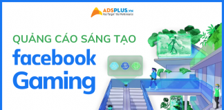 Quảng cáo sáng tạo mạnh mẽ với Facebook Gaming quảng cáo facebook gaming