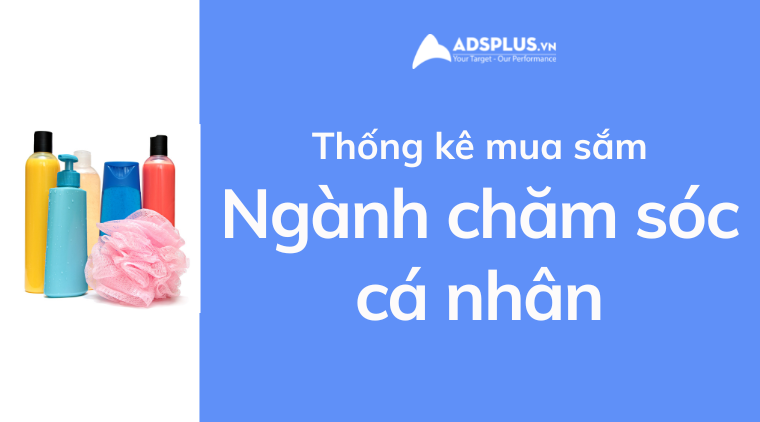 thống kê facebook ngành chăm sóc cá nhân