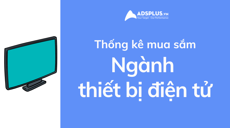 thống kê ngành thiết bị điện tử