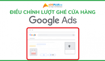 Google Ads cho phép điều chỉnh giá trị chuyển đổi cho lượt ghé cửa hàng google ads giá trị chuyển đổi