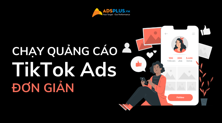 hướng dẫn chạy quảng cáo tiktok