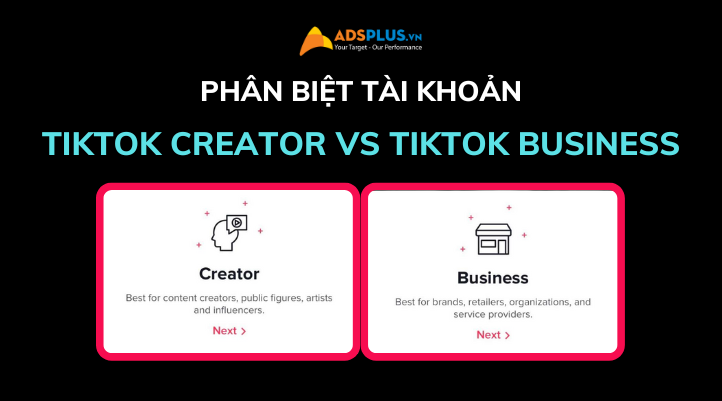 tài khoản tiktok business và creator