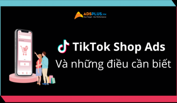 TikTok shop ads và những điều bạn cần biết tiktok shop ads