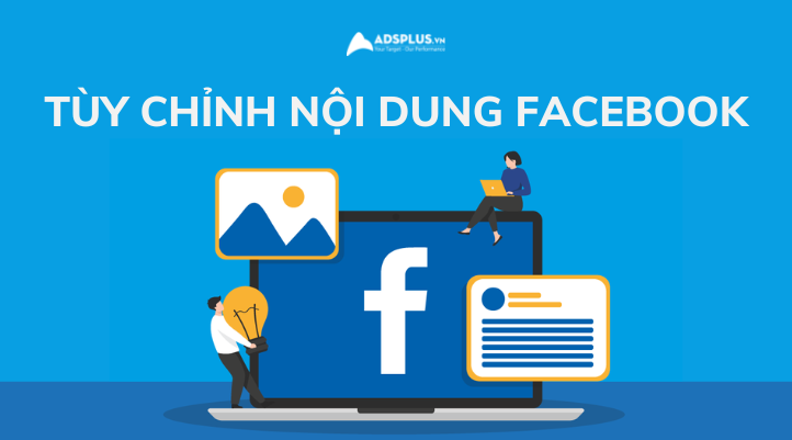 tùy chỉnh nội dung facebook