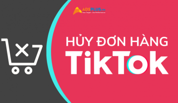 Cách hủy đơn hàng trên TikTok đơn giản nhất cách hủy đơn hàng trên tiktok