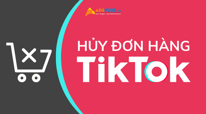 cách hủy đơn hàng trên tiktok