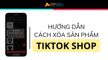 cách xóa sản phẩm trên tiktok shop