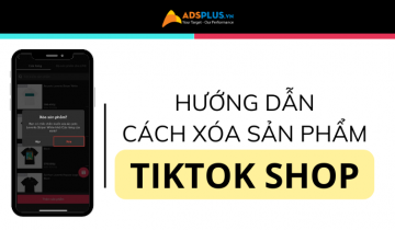 4 bước hướng dẫn cách xóa sản phẩm trên TikTok cách xóa sản phẩm trên tiktok shop