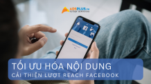 Tối ưu hóa nội dung để cải thiện reach Facebook cải thiện reach facebook