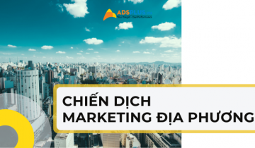 Chiến dịch marketing địa phương cho doanh nghiệp vừa và nhỏ chiến dịch marketing địa phương