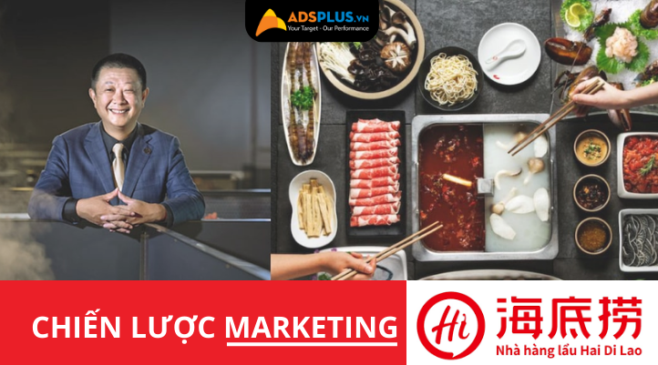 chiến lược marketing haidilao