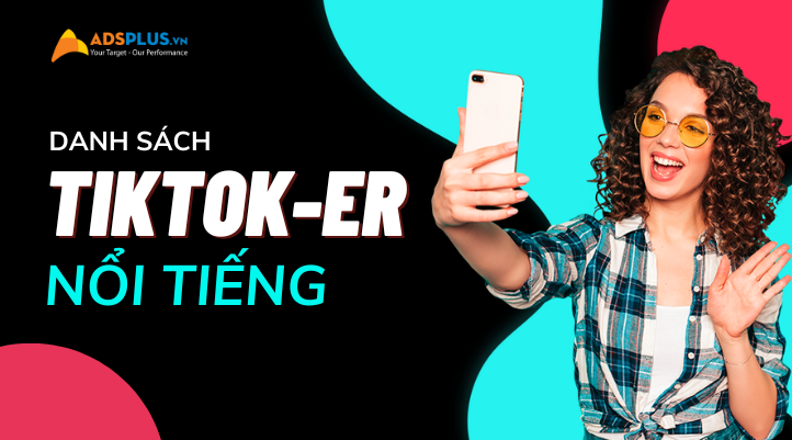 danh sách các tiktoker nổi tiếng