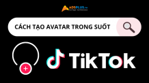 làm ảnh đại diện trong suốt trên tiktok