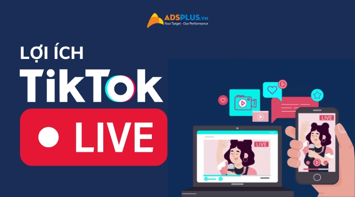 lợi ích tiktok live